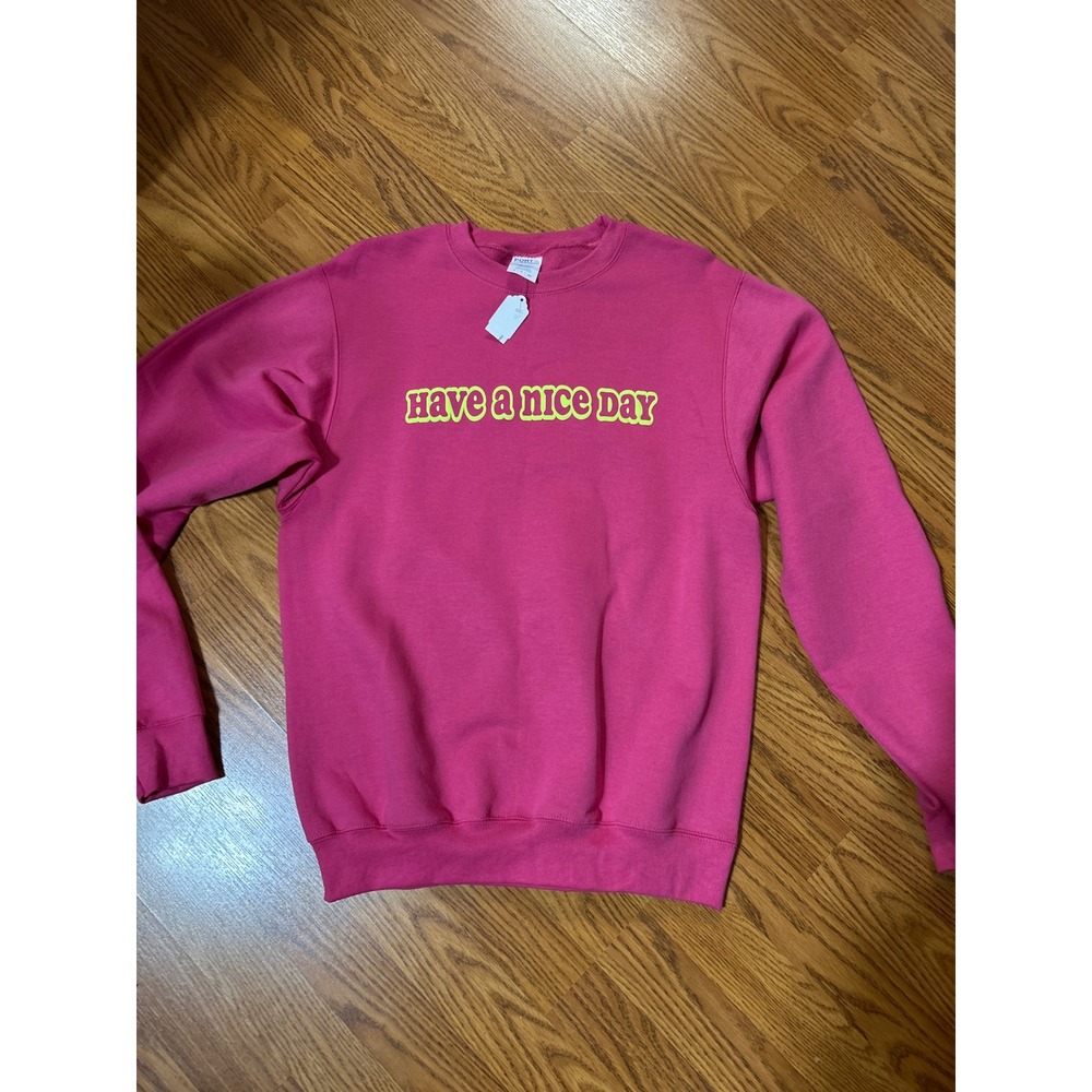Port & Company Pink Smiley Face Sweatshirt Have A Nice Day Crewneck Small PC78